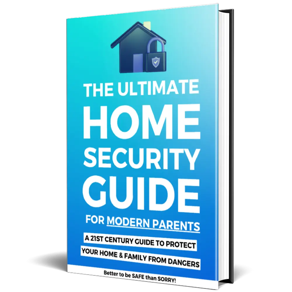 The Ultimate Home Security Guide For Modern Parents